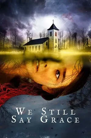 We Still Say Grace