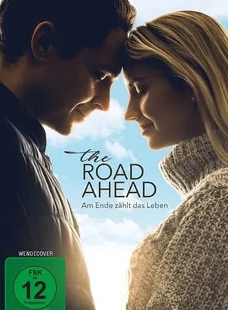 The Road Ahead - Am Ende zählt das Leben