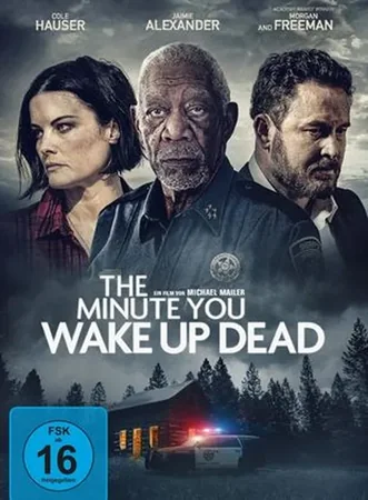 The Minute You Wake Up Dead