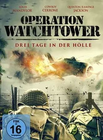 Operation Watchtower - Drei Tage in der Hölle