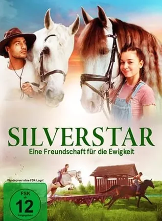 Silverstar - Eine Freundschaft für die Ewigkeit