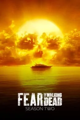 Fear the Walking Dead - Staffel 2