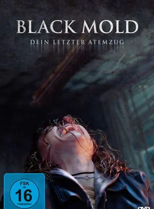 Black Mold – Dein letzter Atemzug