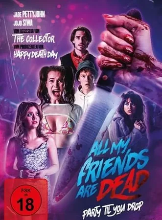 All My Friends Are Dead