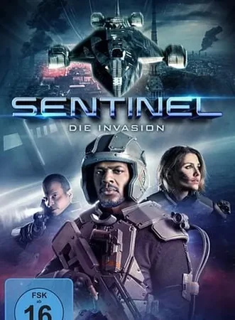 Sentinel - Die Invasion
