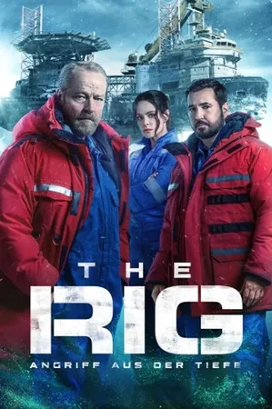 The Rig - Angriff aus der Tiefe - Staffel 2